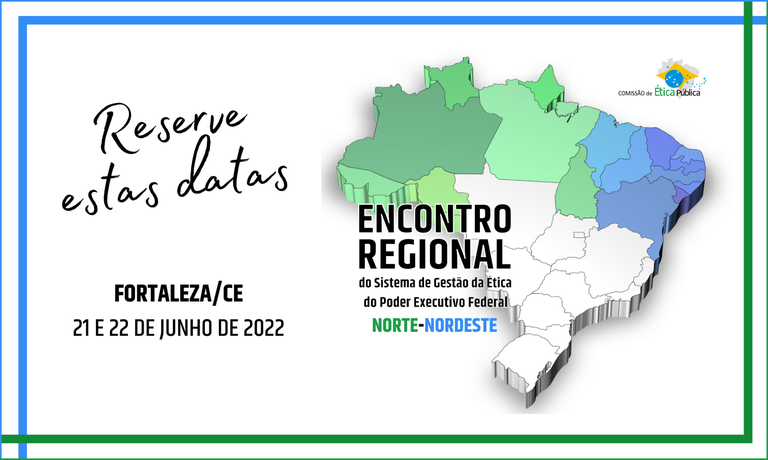 Encontro Regional (Norte-Nordeste) do Sistema de Gestão da Ética do Poder Executivo Federal